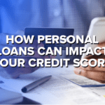 How Loans Impact Your Credit Score