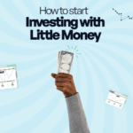 How to Start Investing with Little Money