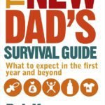 The Expectant Dad's Survival Guide