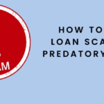 How to Avoid Loan Scams and Predatory Lending